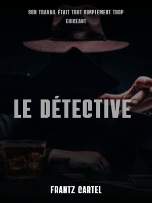 cover image of Le détective